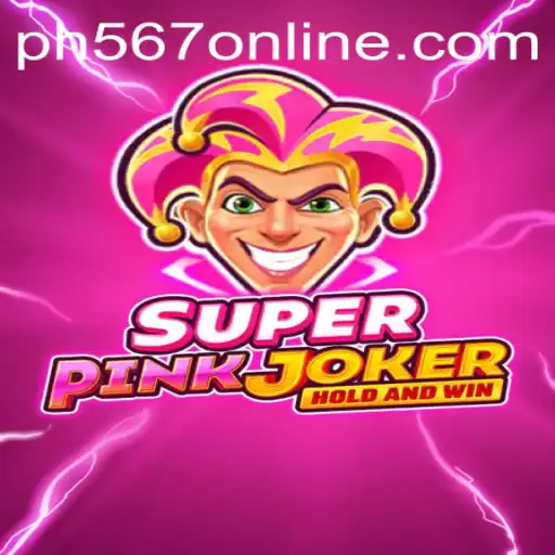 Discovering SuperPinkJoker: A New Era of Gaming with PH 567